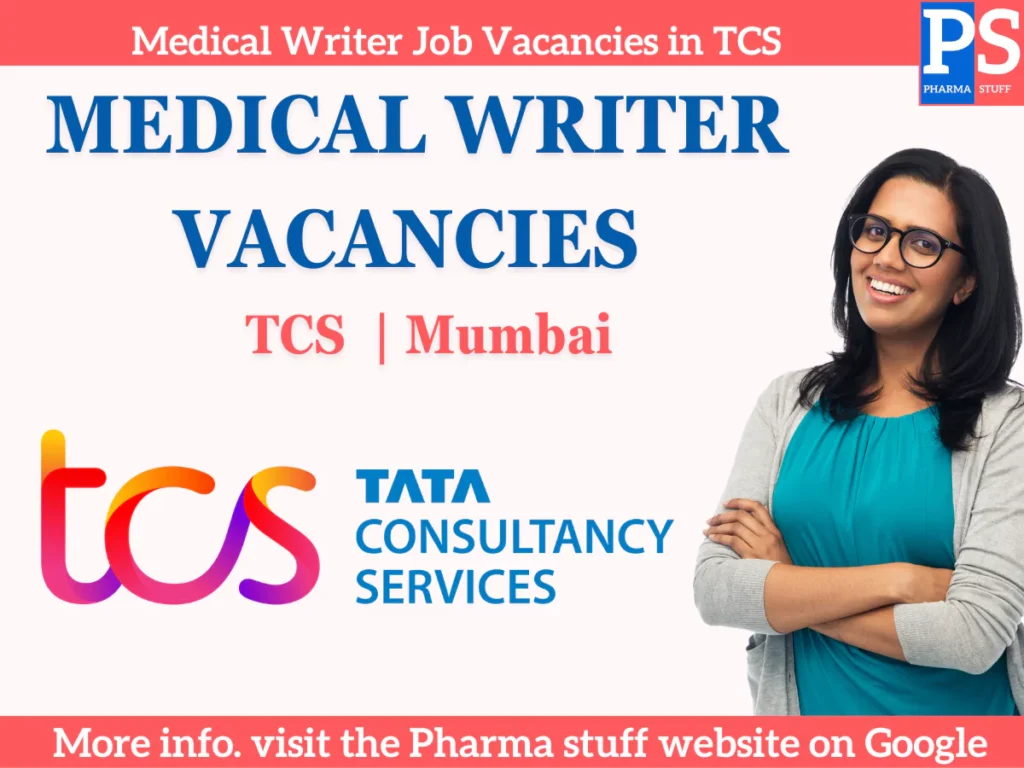 Medical Writer Job Vacancies in TCS