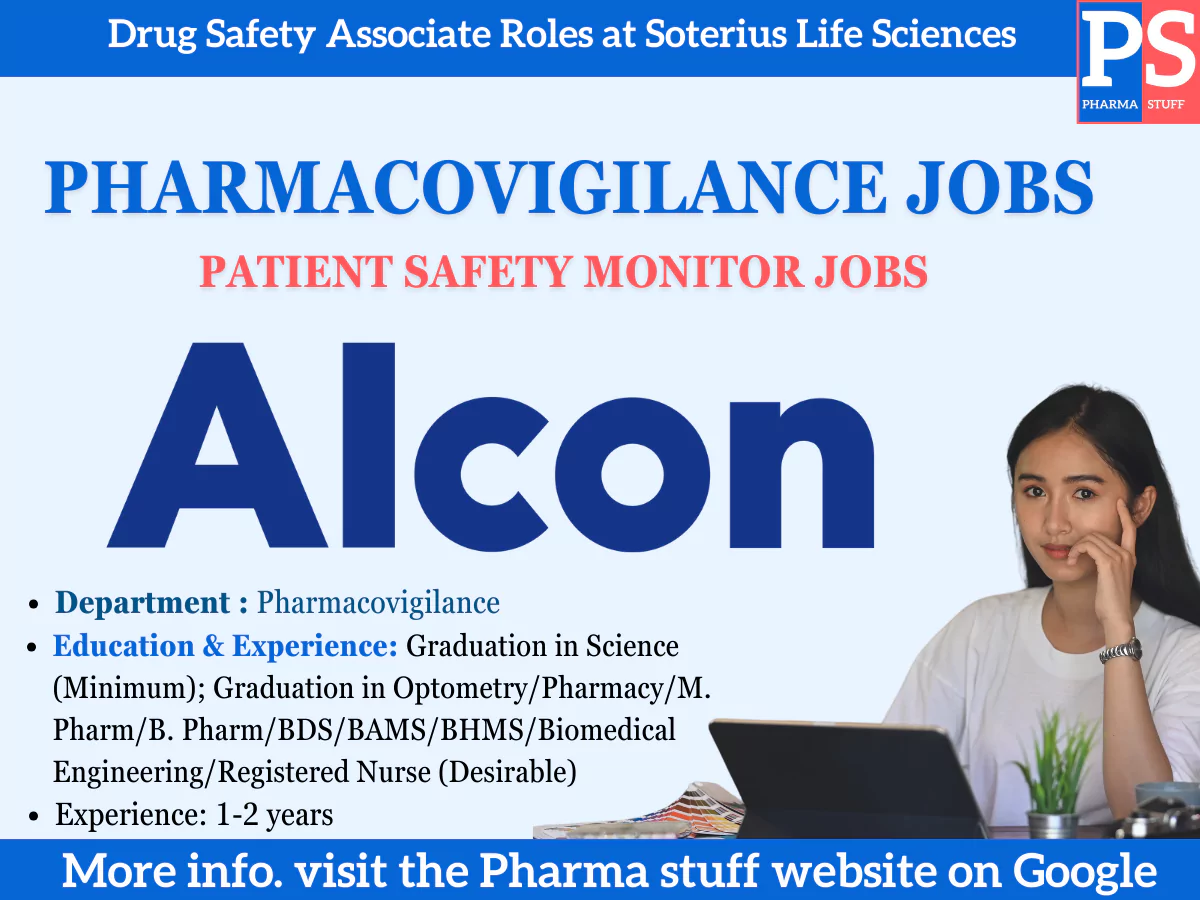 Alcon Pharmacovigilance Jobs: Patient Safety Monitor