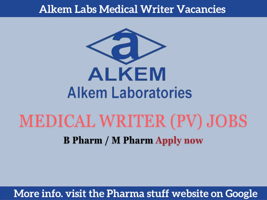 Medical Writer Vacancies for B.Pharm/M.Pharm Professionals