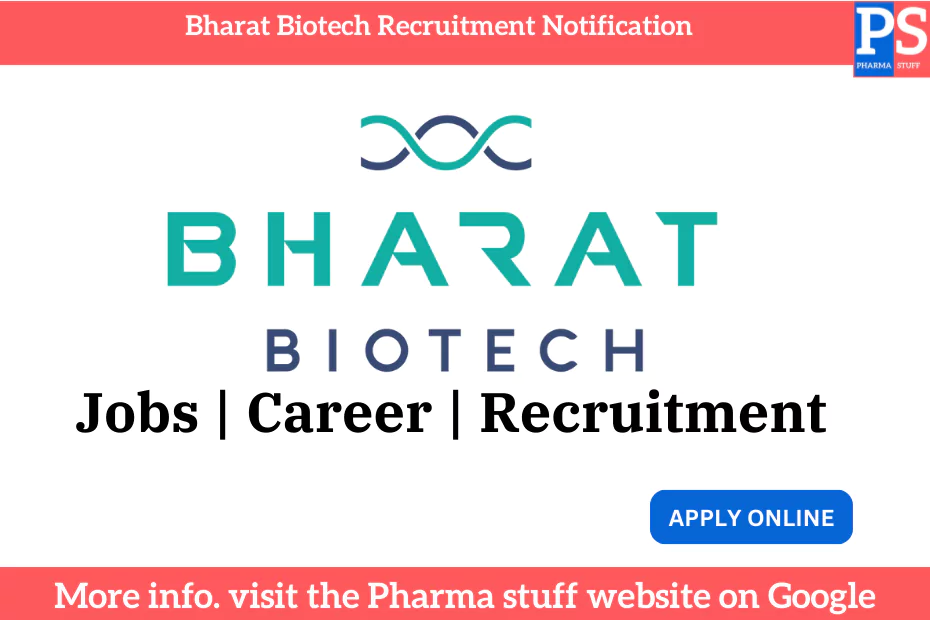 Bharat Biotech Hiring Production Executives in Hyderabad - Apply Now