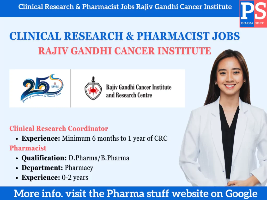 Rajiv Gandhi Cancer Institute Jobs: Clinical Research & Pharmacist Roles Available Now 1 Clinical Research & Pharmacist Jobs Rajiv Gandhi Cancer Institute