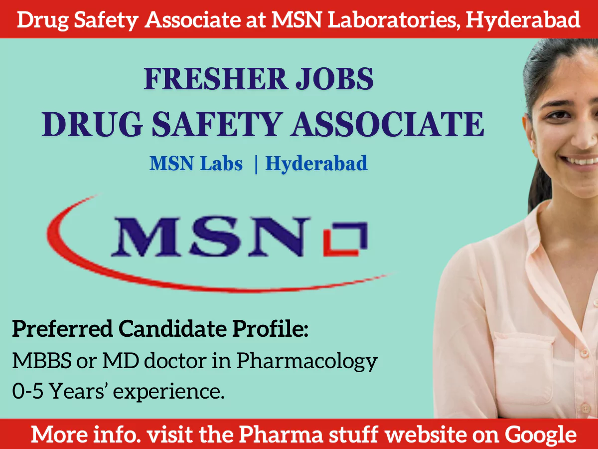 Drug Safety Associate Opportunities at MSN Laboratories, Hyderabad