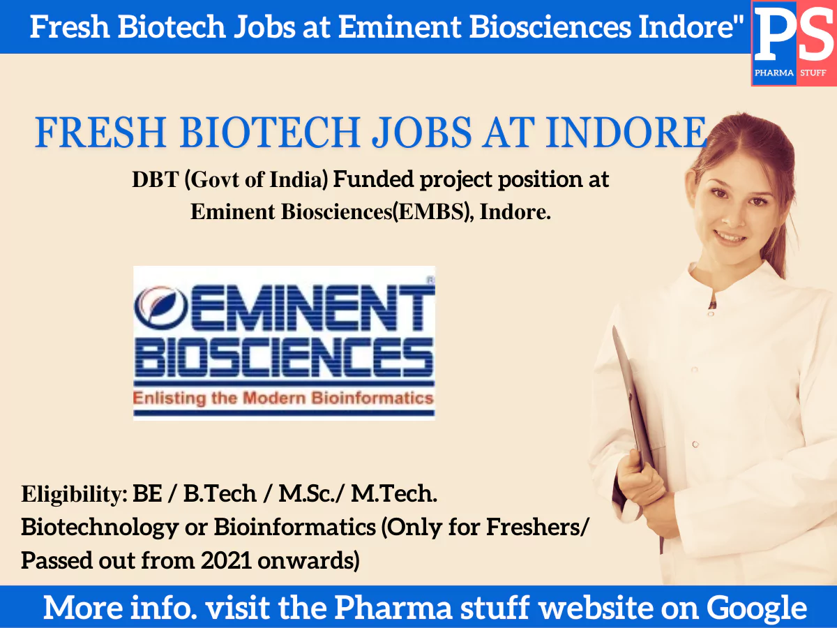 Fresh Biotech Positions at Eminent Biosciences Indore