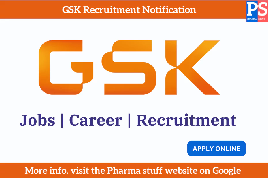 GSK Recruitment Notification