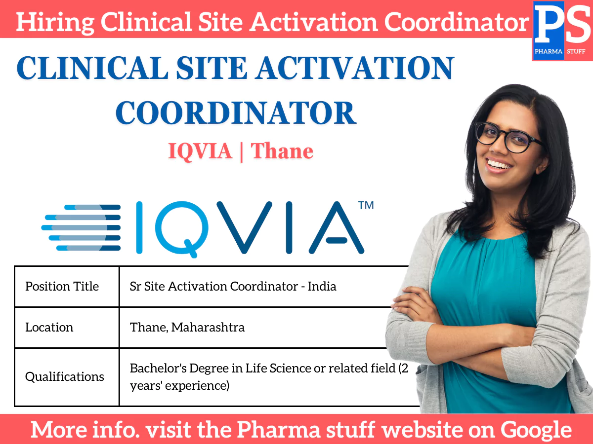 IQVIA Hiring Clinical Site Activation Coordinator