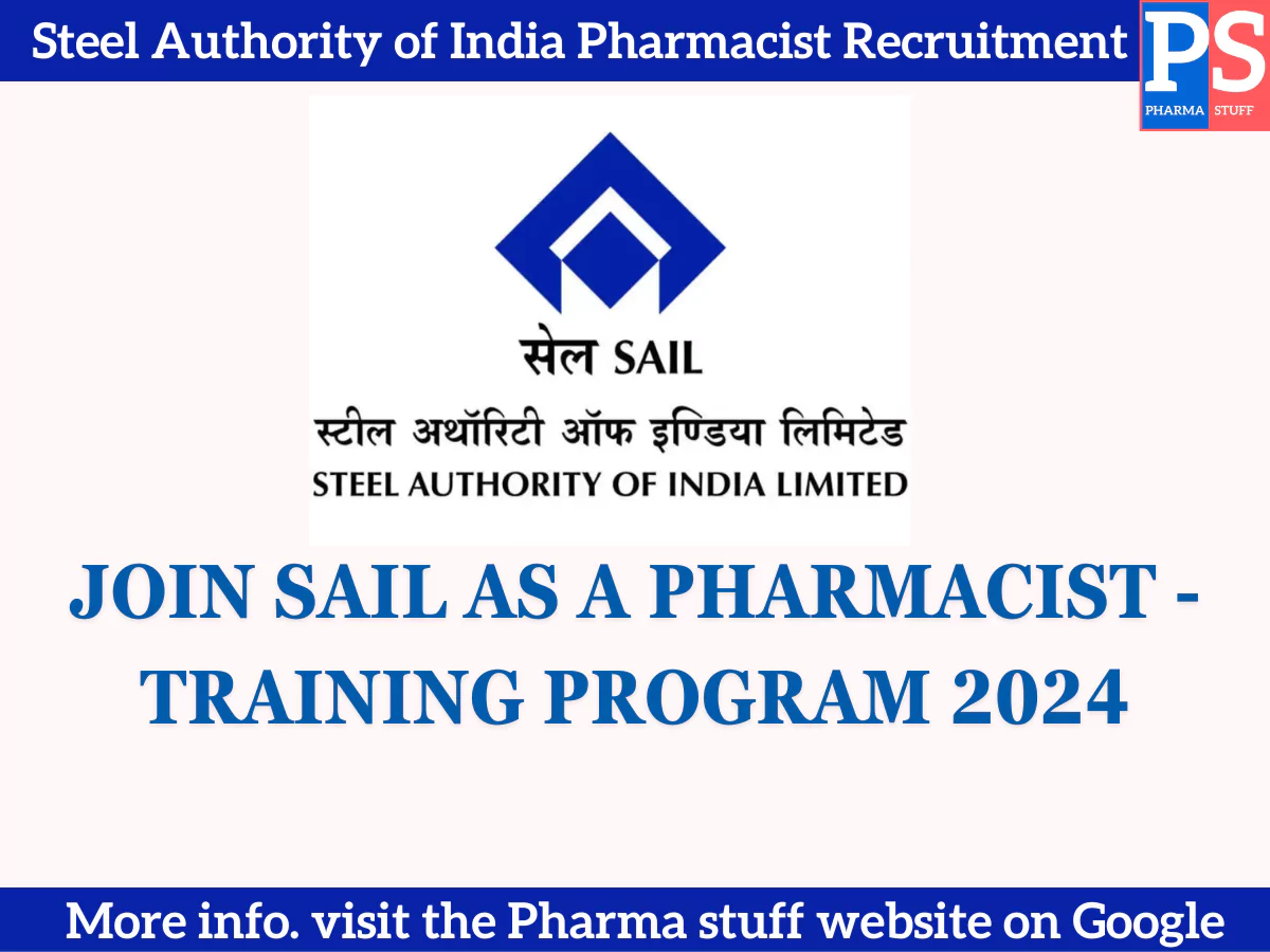 Join SAIL as a Pharmacist - Training Program 2024