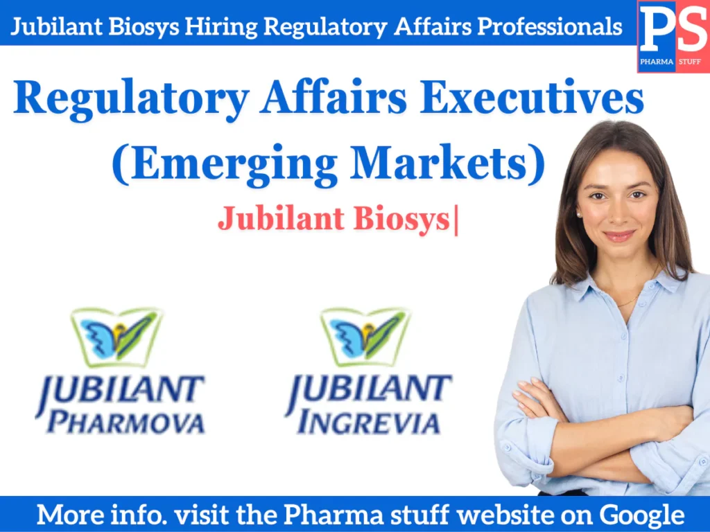 Jubilant Biosys Hiring Regulatory Affairs Executives (Emerging Markets)