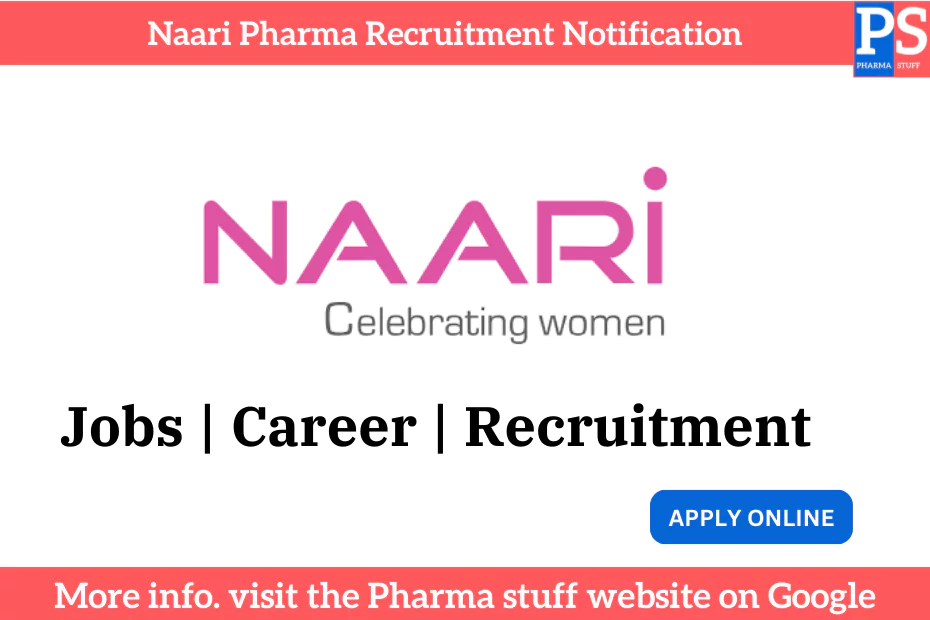 Naari Pharma Recruitment Notification