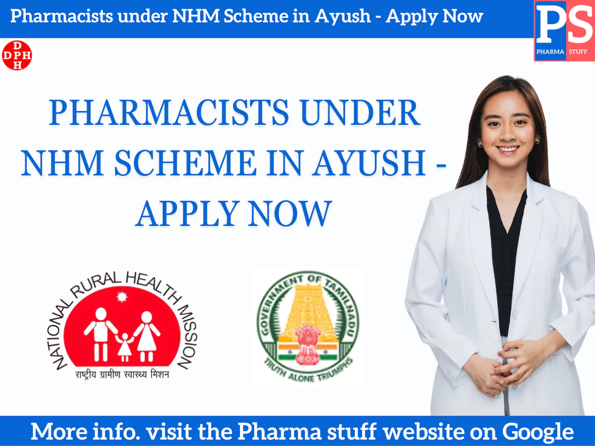 NHM Scheme in Ayush: Golden Opportunity for Pharmacists - Apply Now