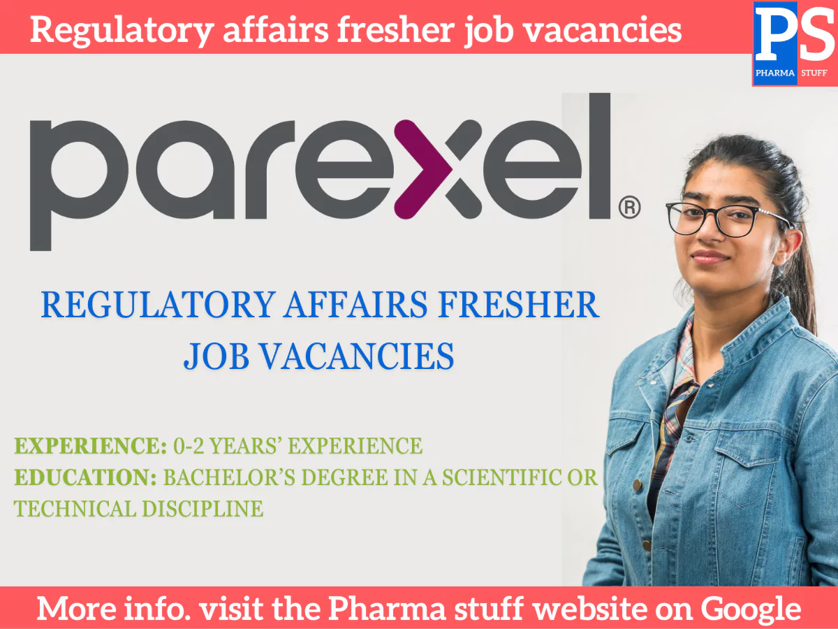 Parexel Fresher Regulatory affairs fresher vacancies Bangalore