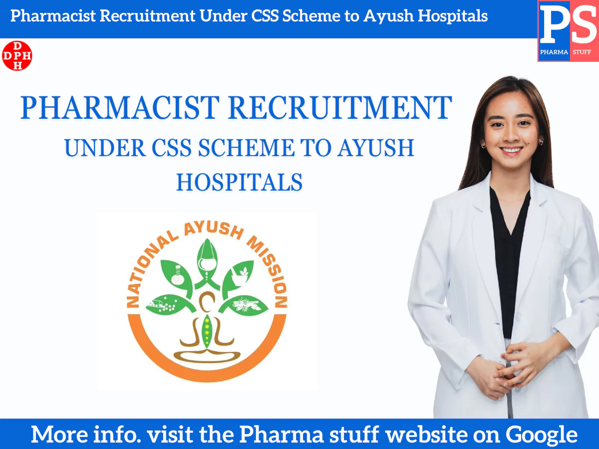 Pharmacist Recruitment Under CSS Scheme to Ayush Hospitals