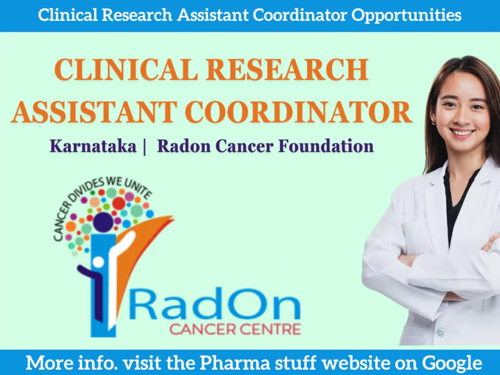 Clinical Research Assistant Coordinator Opportunities in Karnataka