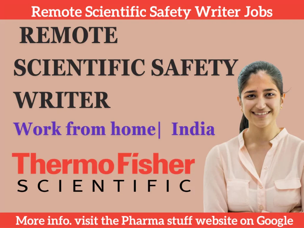 Remote Scientific Safety Writer Opportunity at Thermo Fisher 1 Remote Scientific Safety Writer Opportunity at Thermo Fisher