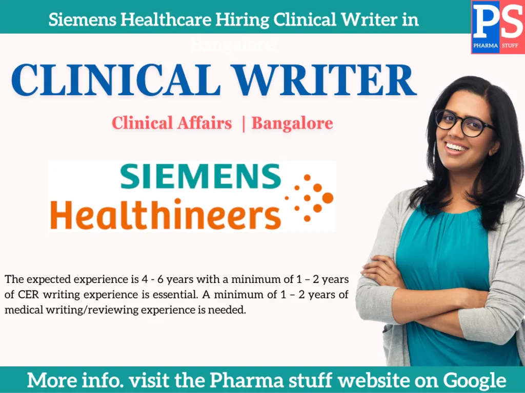 Siemens Healthcare Hiring Clinical Writer in Bangalore!
