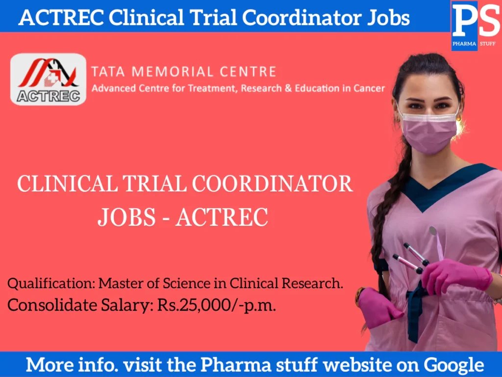 Tata Memorial Centre ACTREC Clinical Trial Coordinator Walk-In Drive