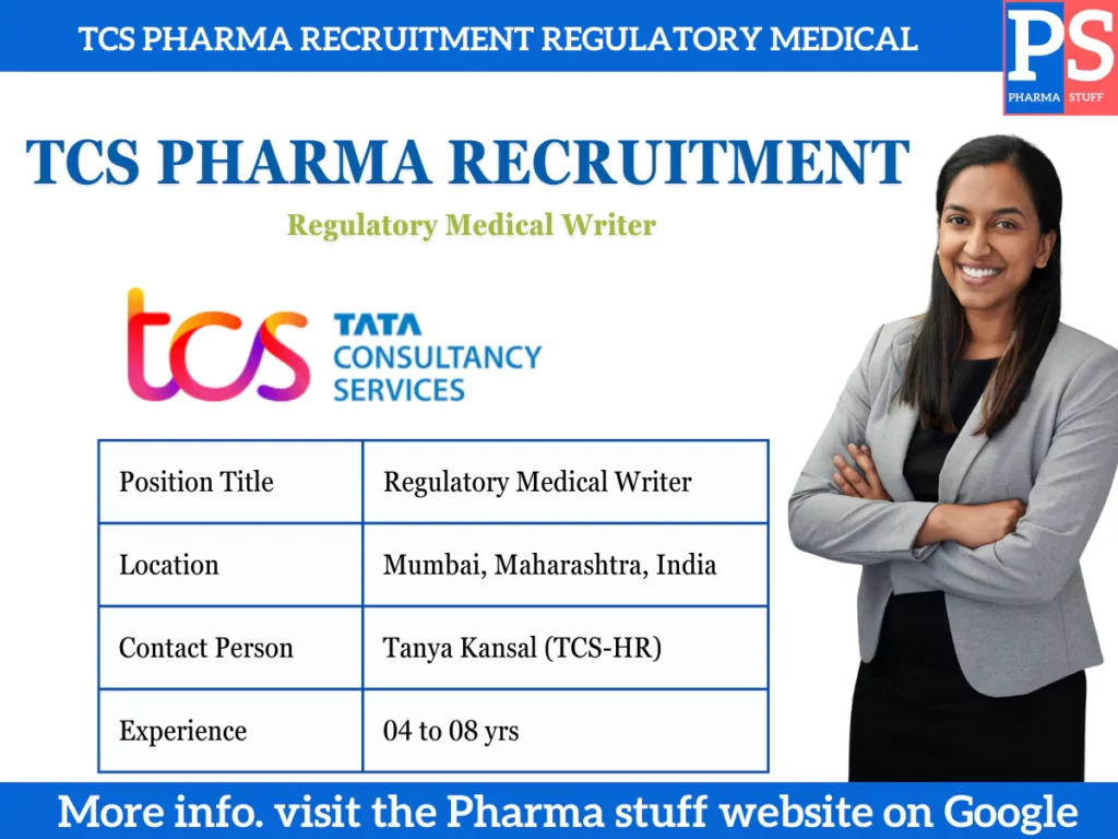 tcs pharma recruitment Regulatory Medical Writer