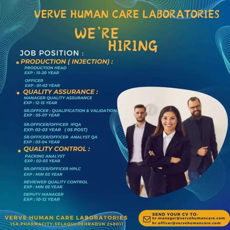 Career Opportunities in QC, QA, Production at Verve Human care laboratories