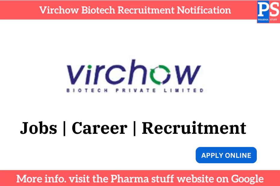 Virchow Biotech Recruitment Notification