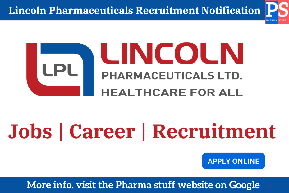Lincoln Pharmaceuticals Recruitment Notification