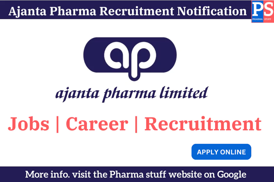Ajanta Pharma Recruitment Notification