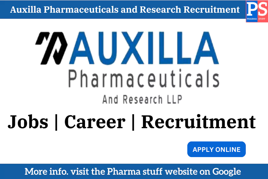 auxilla-pharmaceuticals-and-research-llp-recruitment notification