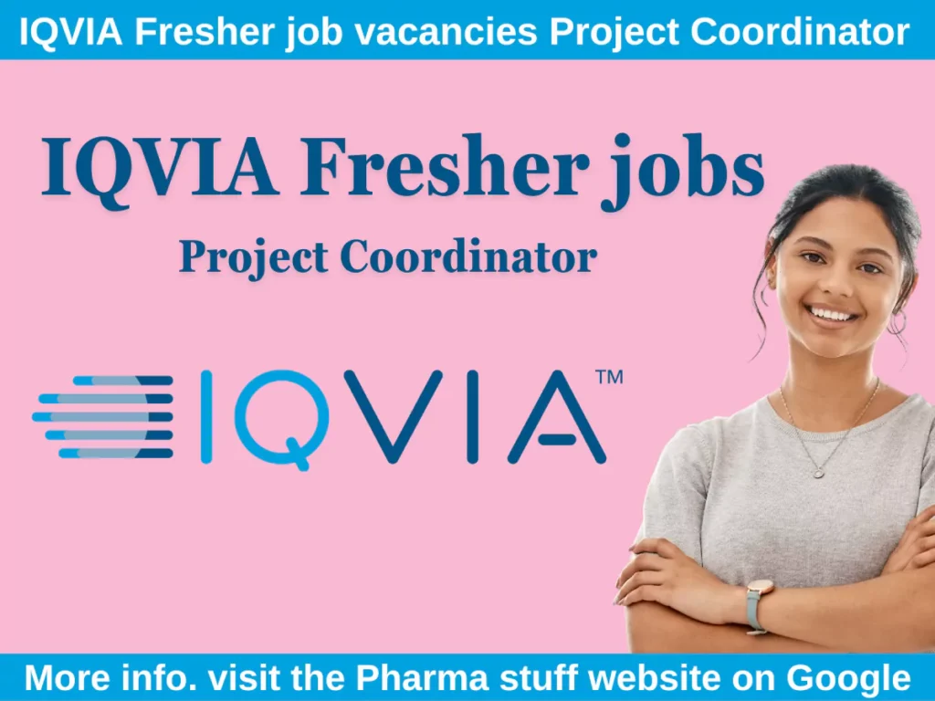IQVIA Fresher job vacancies Project Coordinator