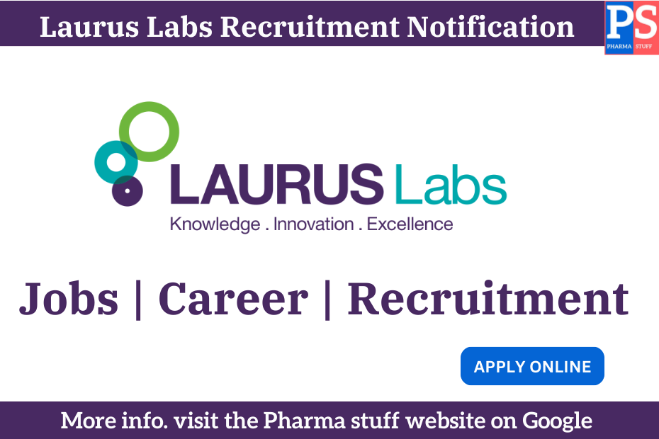Laurus Labs Recruitment Notification