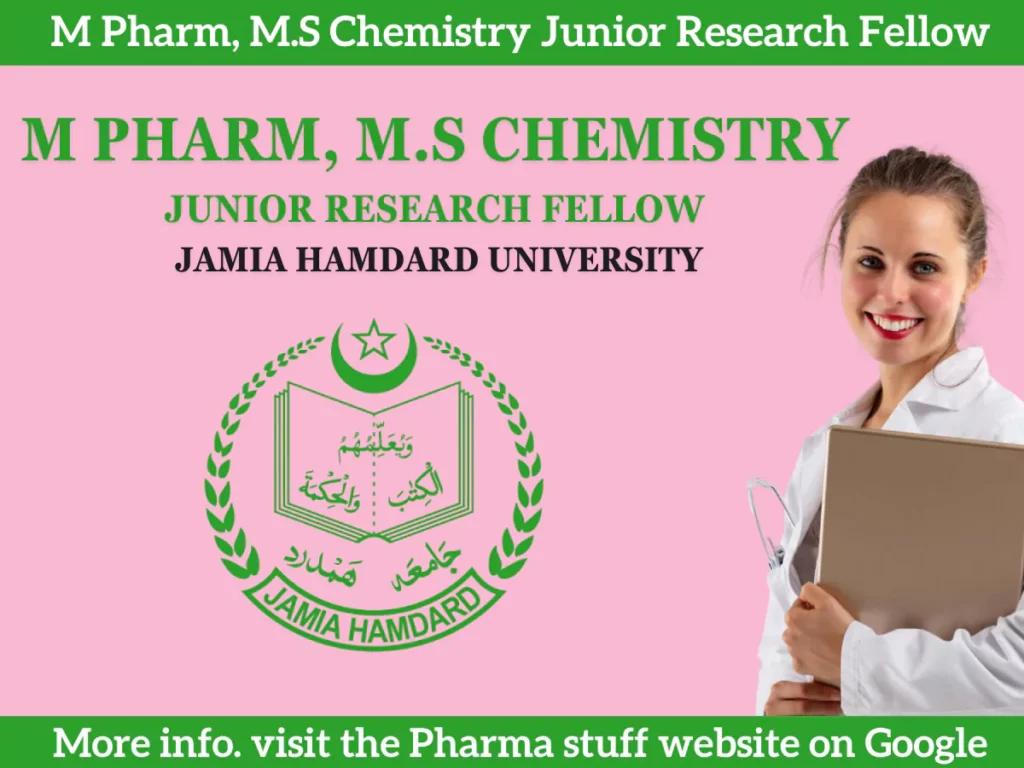 M Pharm, M.S Chemistry Junior Research Fellow Vacancy at Jamia Hamdard