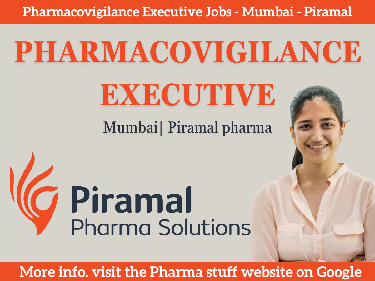 Pharmacovigilance Executive Opportunity in Mumbai - Piramal Pharma