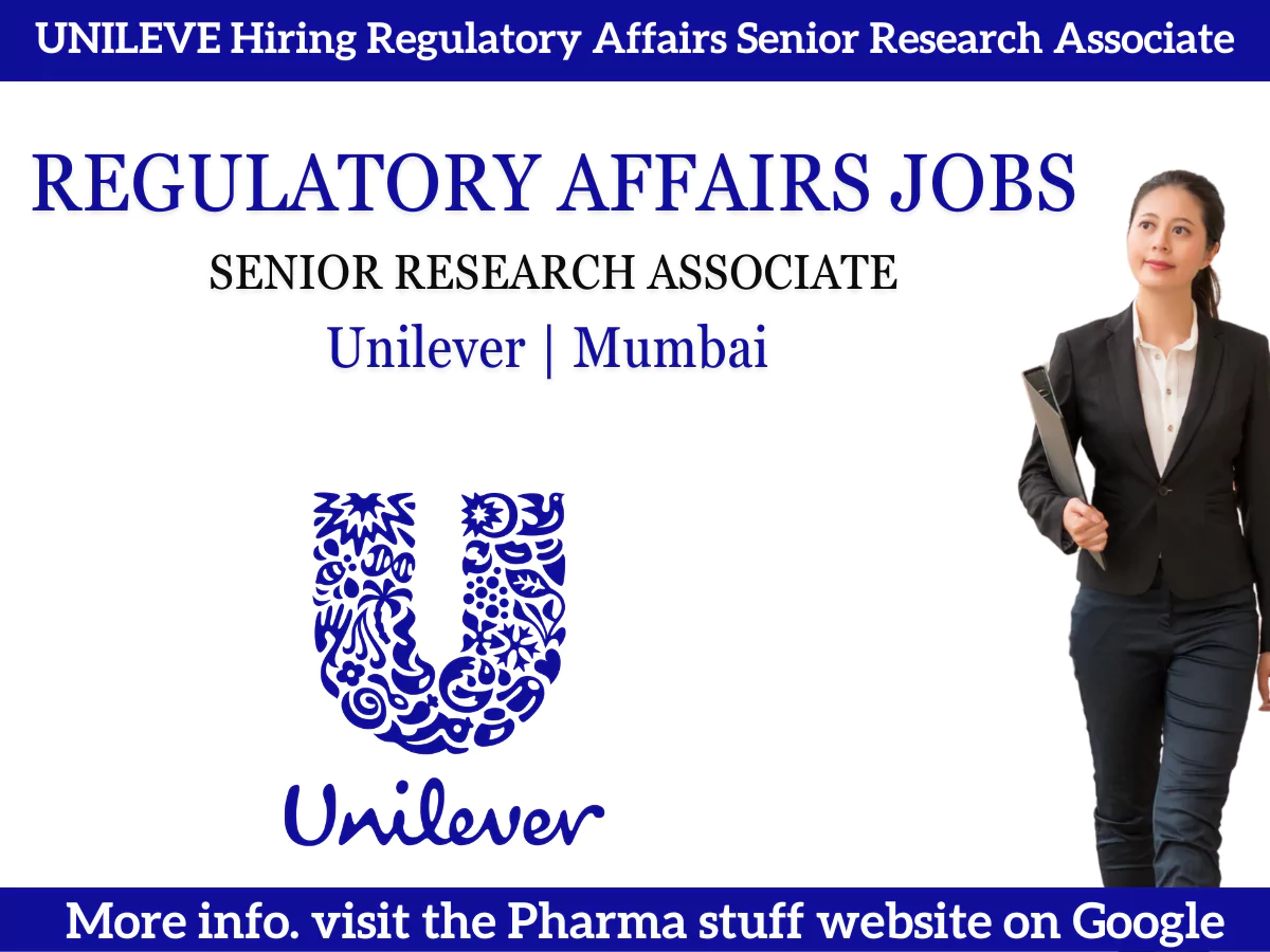 UNILEVE Hiring Regulatory Affairs Senior Research Associate