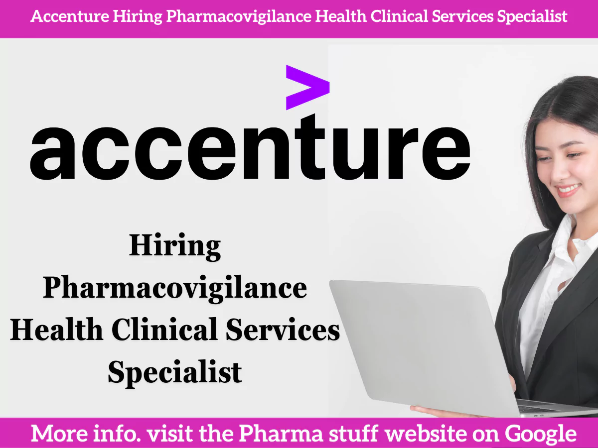 Accenture Hiring Pharmacovigilance Health Clinical Services Specialist