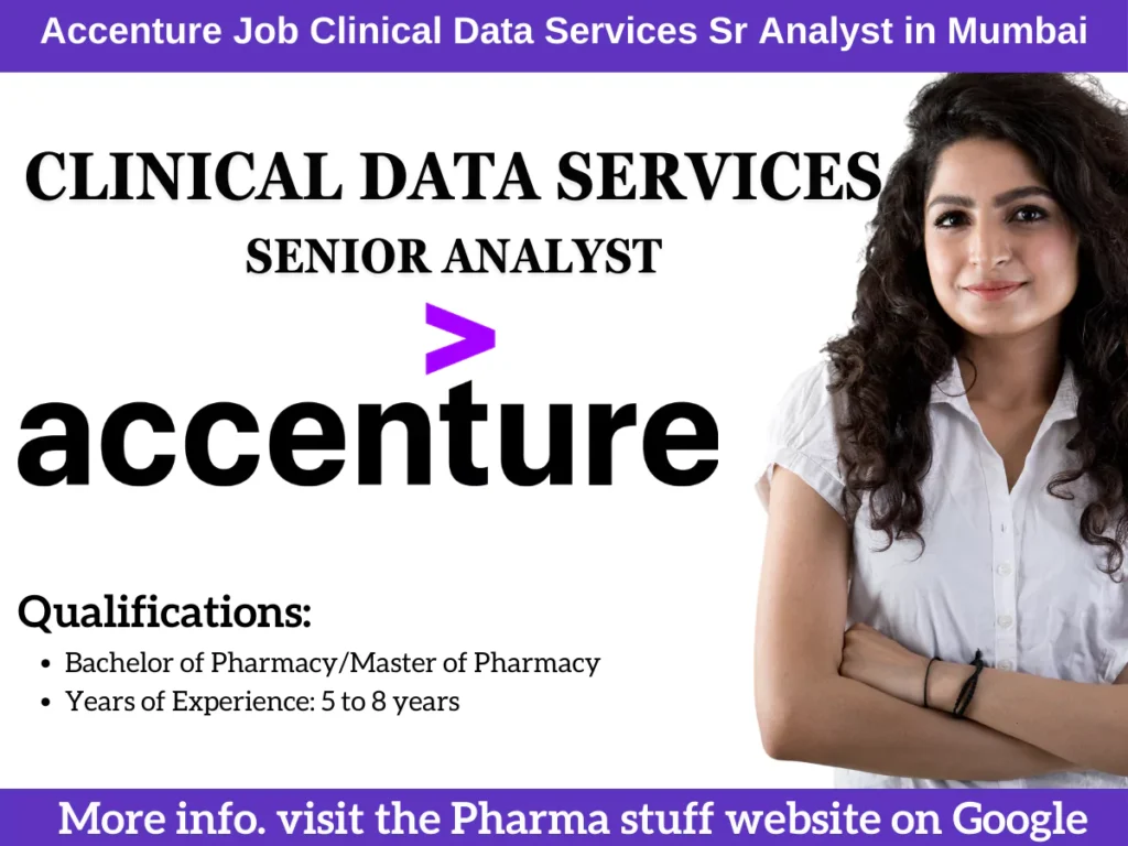 Accenture Job Opportunity: Clinical Data Services Senior Analyst in Mumbai