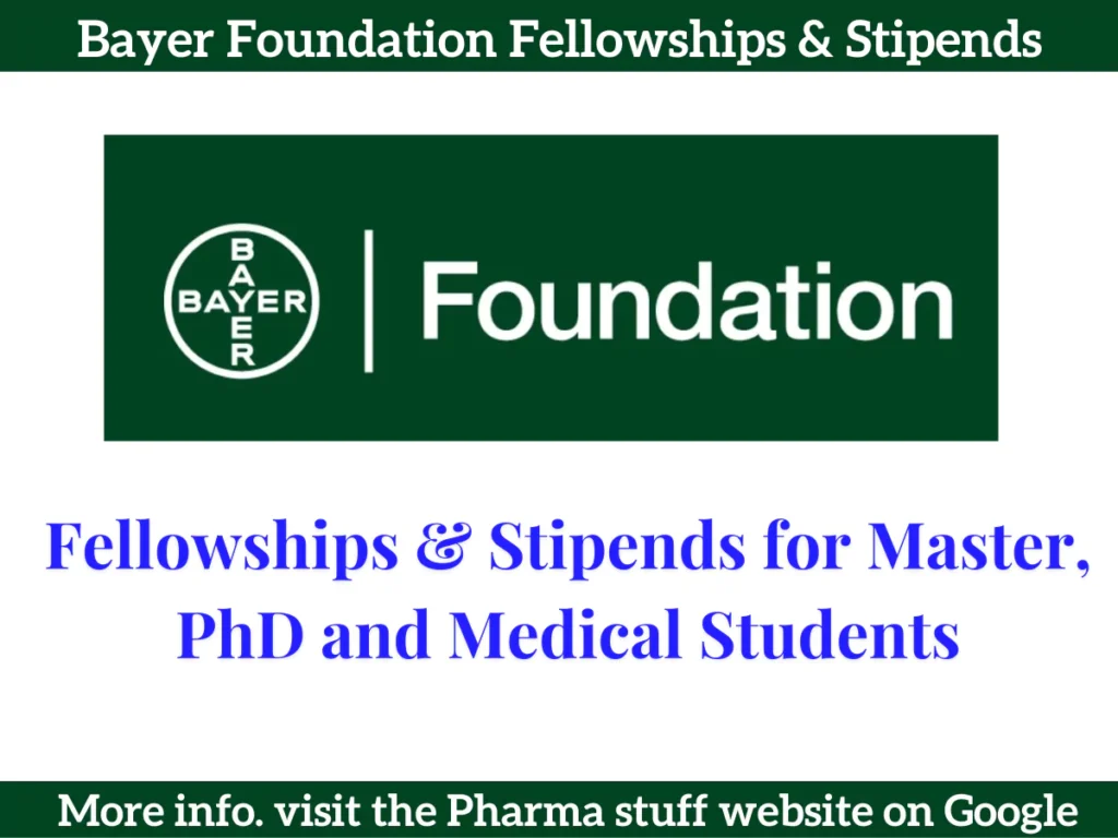 Bayer Foundation Fellowships & Stipends for Master, PhD and Medical Students