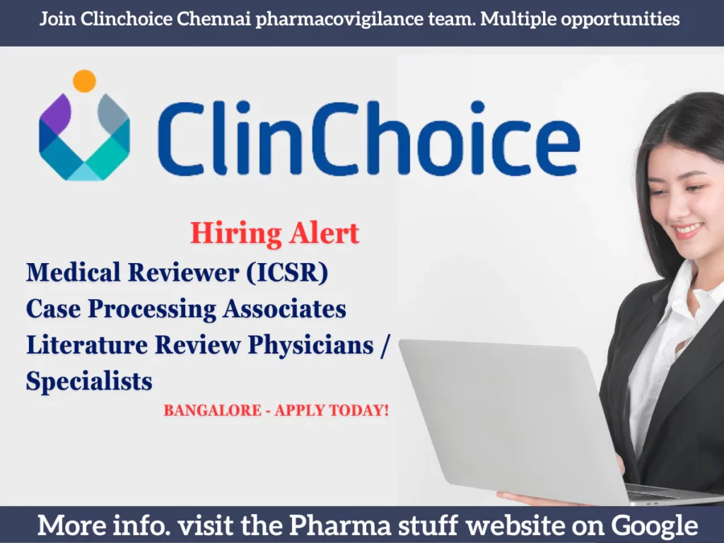 Join Clinchoice Pharmacovigilance Team in Chennai Multiple Roles Available