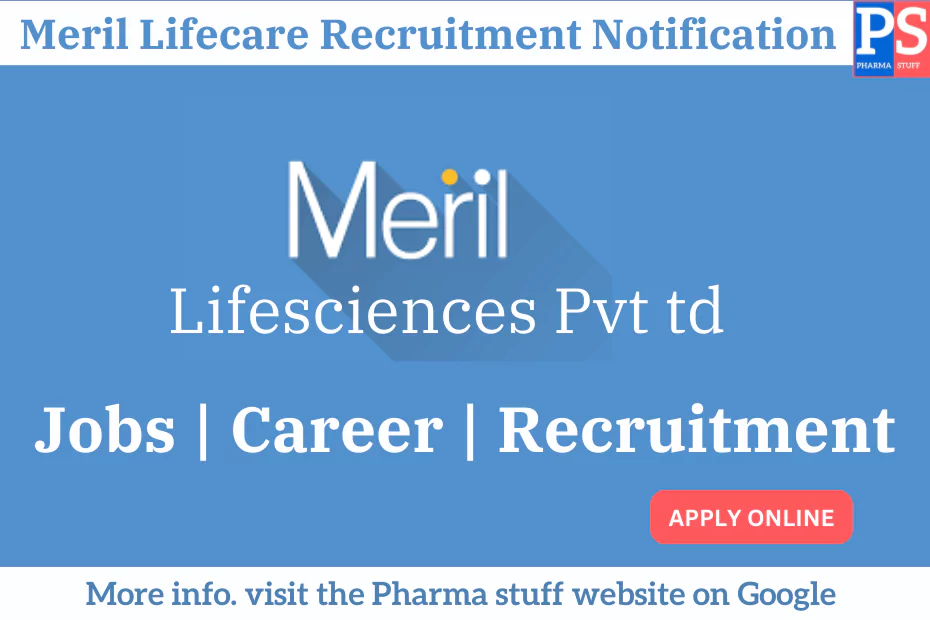 Meril Lifecare Recruitment Notification