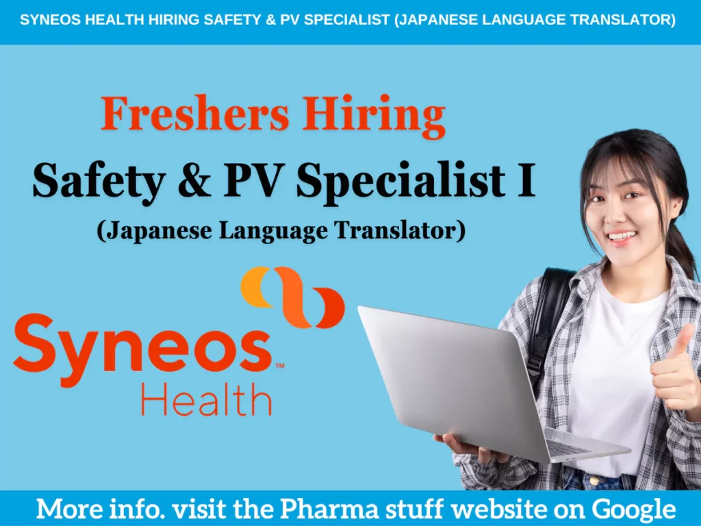 Syneos Health®: Hiring Safety & PV Specialist (Japanese Language Translator) in India