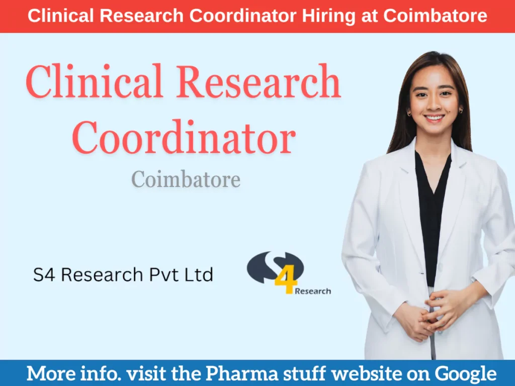 Clinical Research Coordinator Hiring at S4 Research, Coimbatore