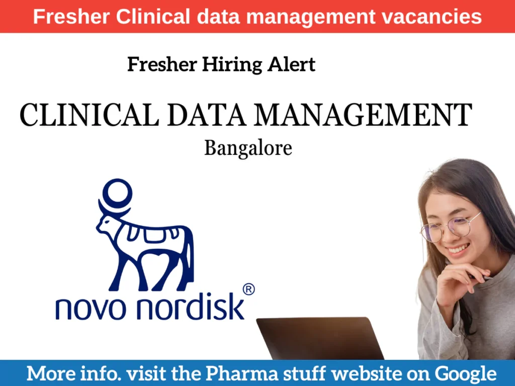Fresher Clinical data management vacancies at bangalore Novo Nordisk