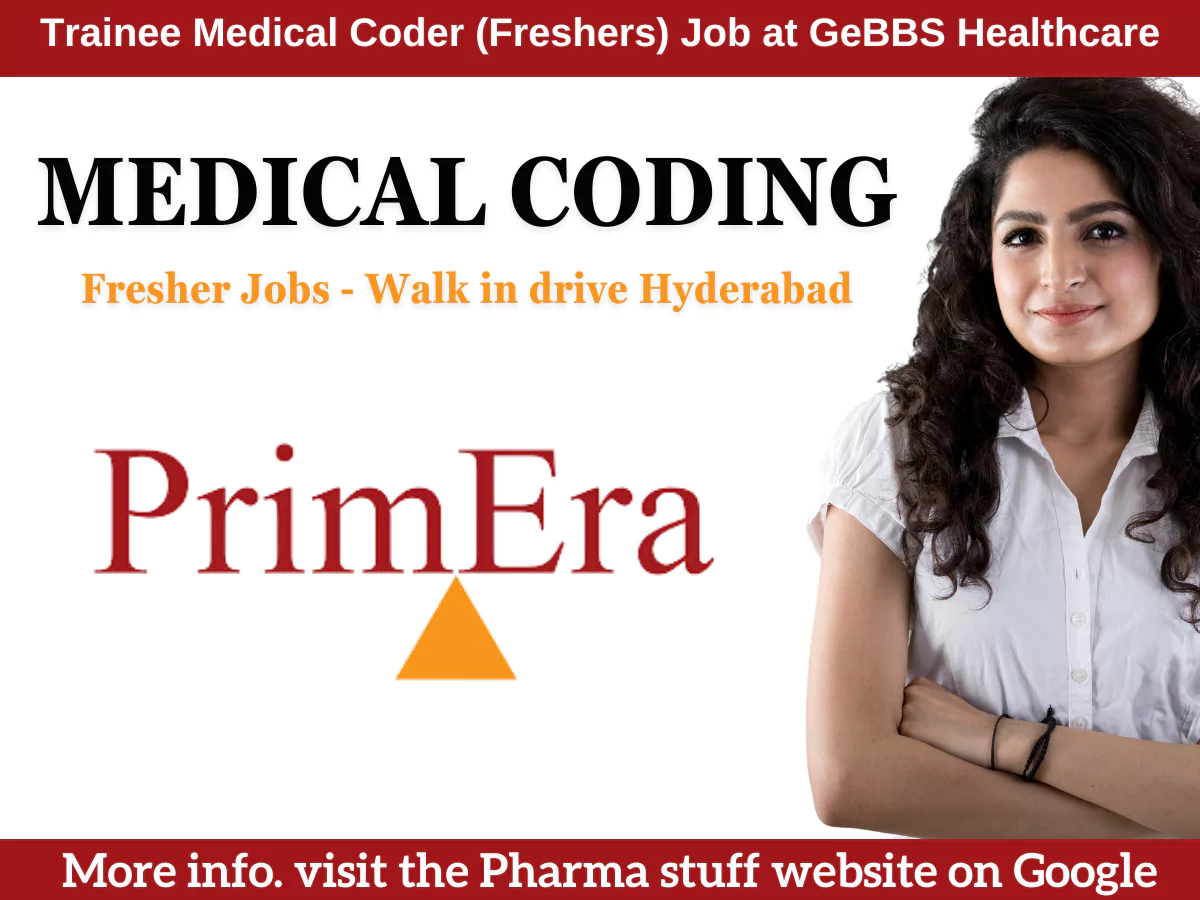 Fresher Medical Coding walk in drive Hyderabad PrimEra Medical Technologies