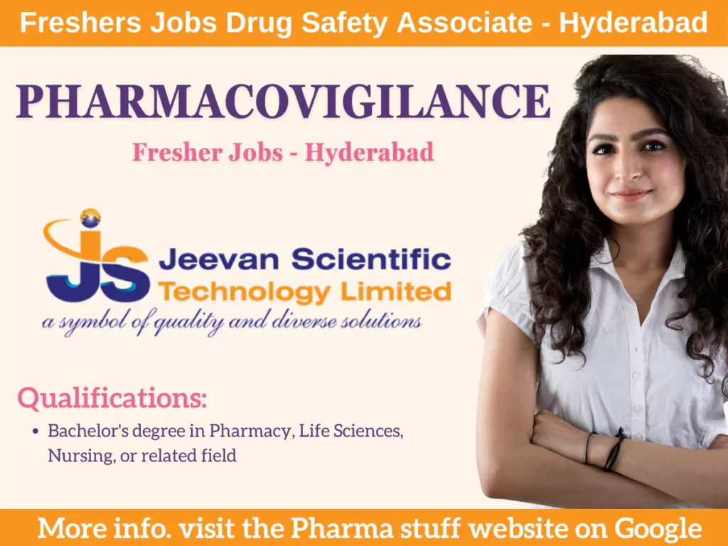 Jeevan Scientific: Hiring Freshers for Drug Safety Associate - Pharmacovigilance Call Center in Hyderabad