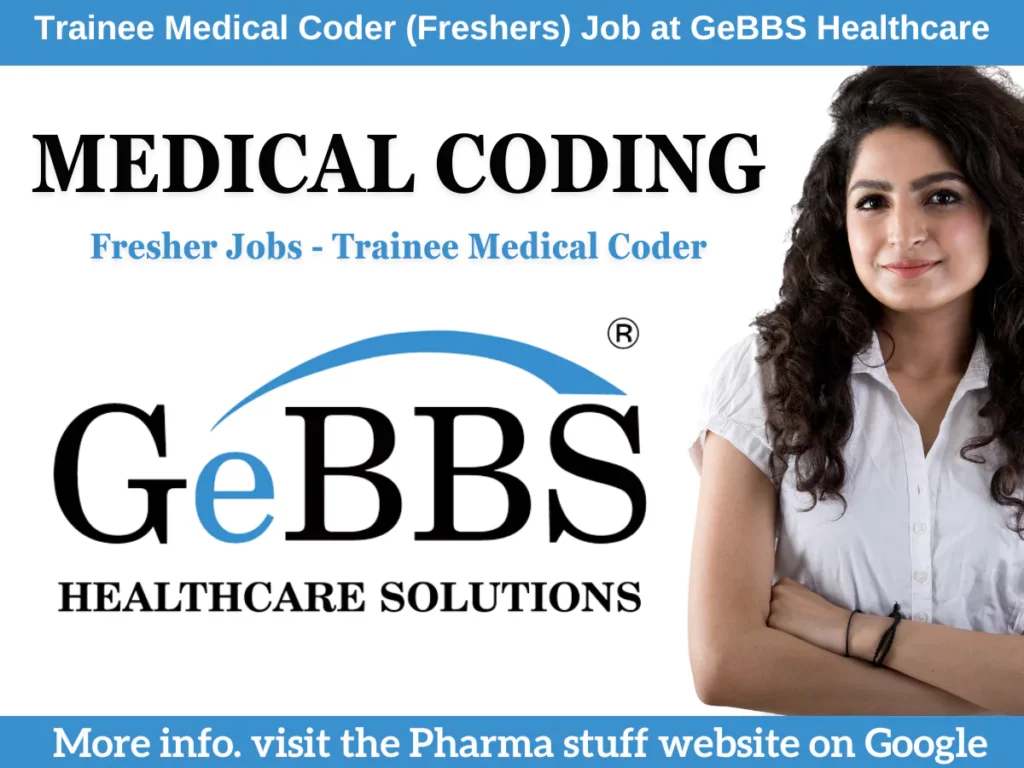Trainee Medical Coder (Freshers) Job Opportunity at GeBBS Healthcare Solutions, Aurangabad