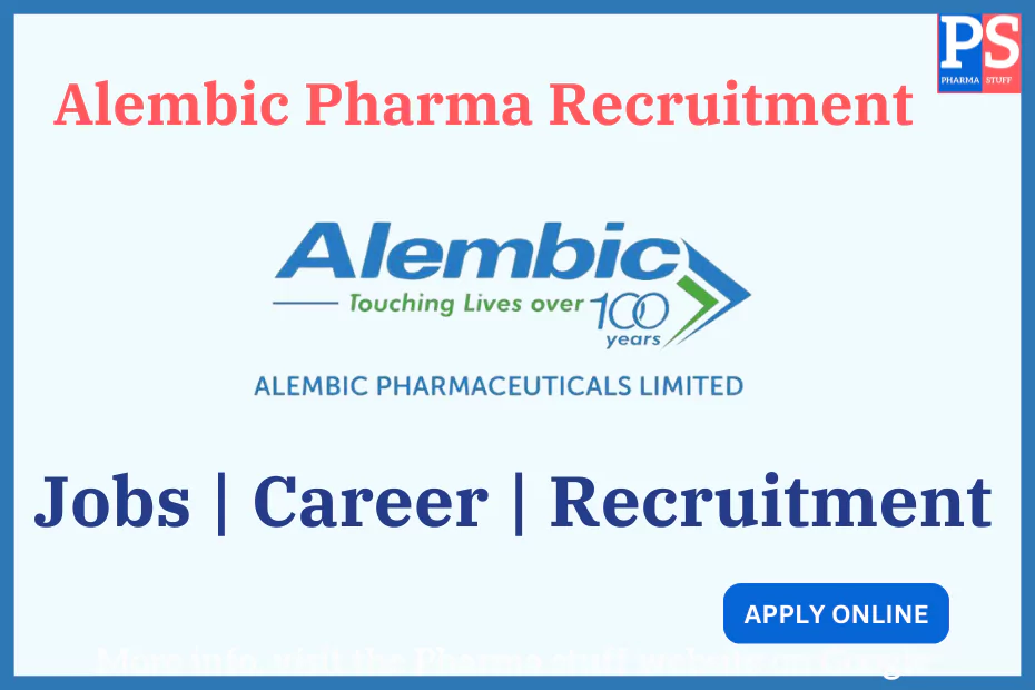 Alembic Pharma Recruitment Notification