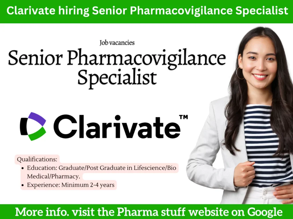 Clarivate hiring Senior Pharmacovigilance Specialist
