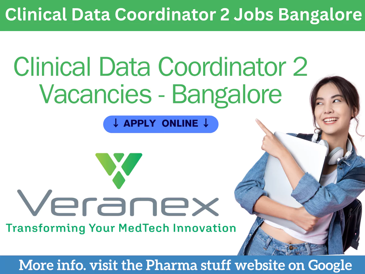Clinical Data Coordinator Vacancies in Bangalore - Veranex