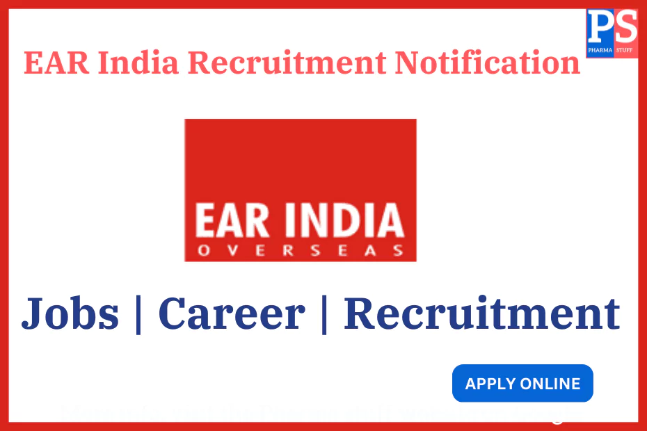 EAR India Recruitment Notification