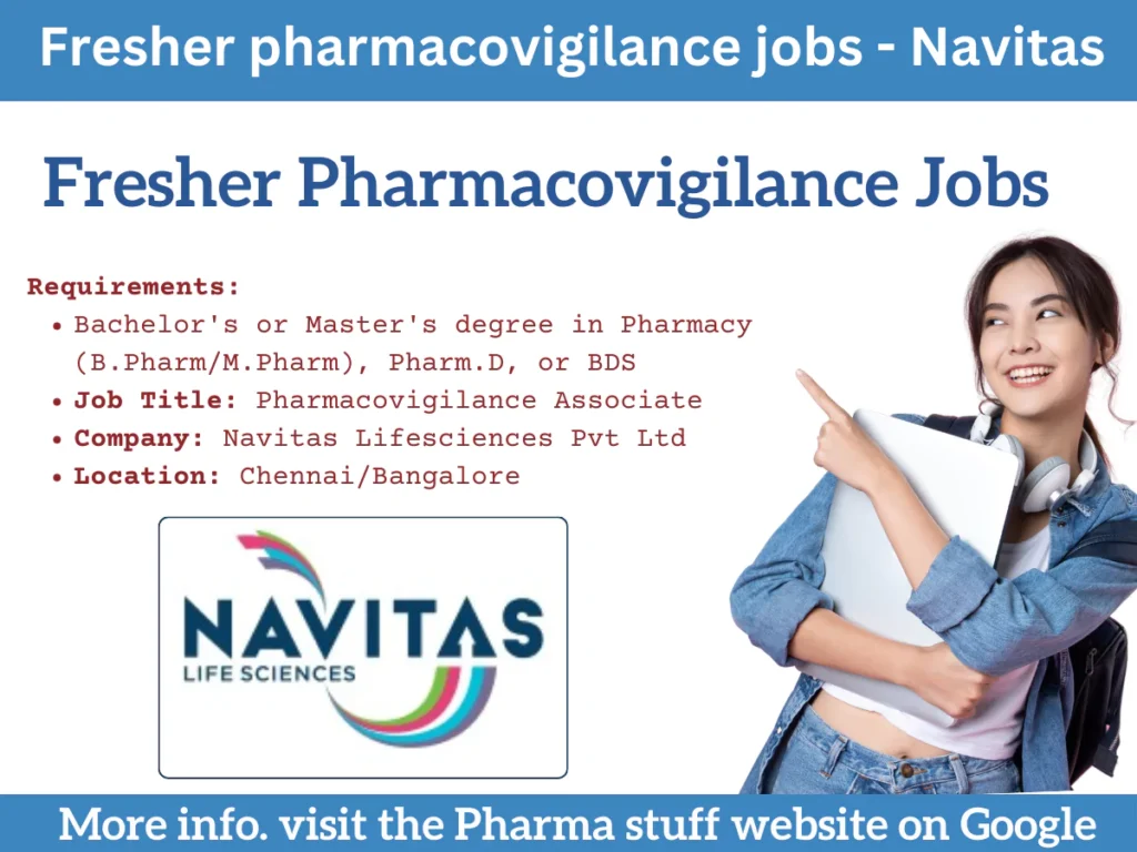fresher pharmacovigilance vacancies - navitas lifesciences Chennai/Bangalore