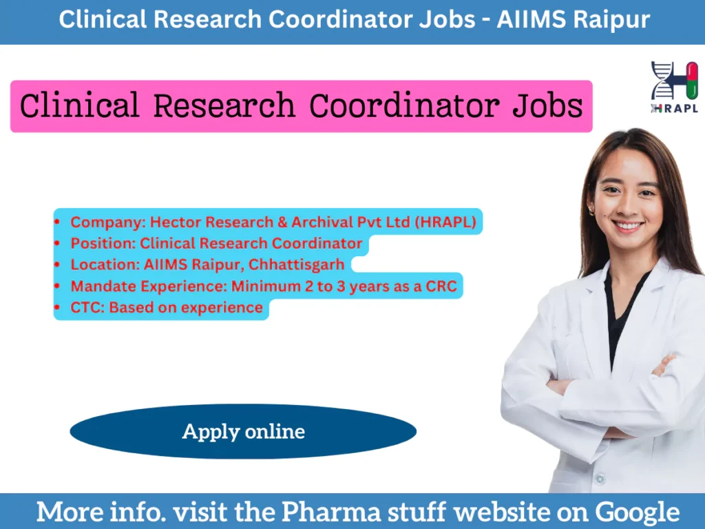 Hector Research & Archival Pvt Ltd Hiring Clinical Research Coordinator