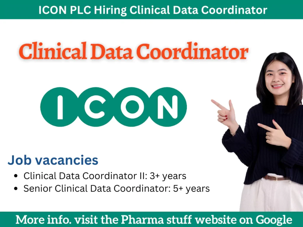 ICON PLC Hiring Clinical Data Coordinator
