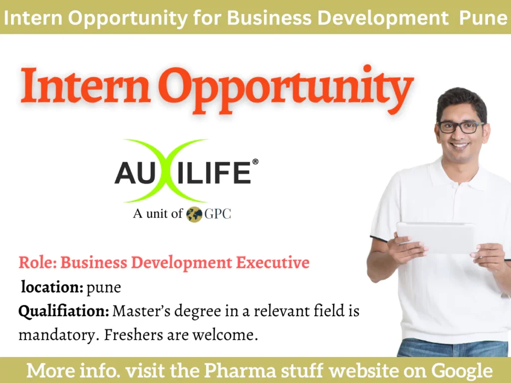 Intern Opportunity for Business Development Executive at Auxilife Pune