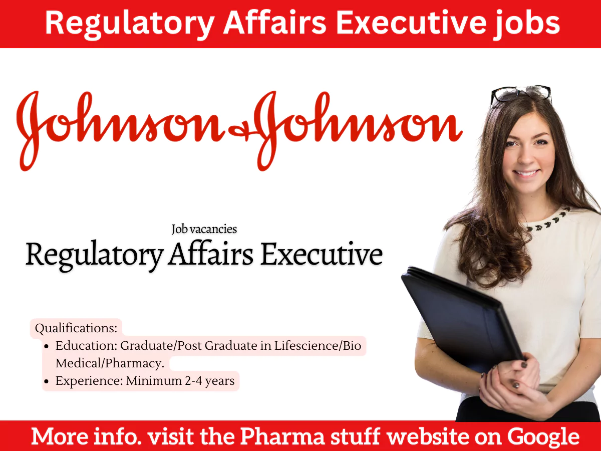 Johnson & Johnson Hiring Regulatory Affairs Executive